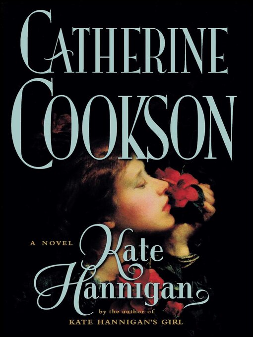 Title details for Kate Hannigan by Catherine Cookson - Available